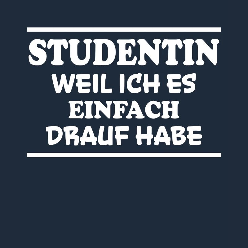 Studentin Spruch Universität Studentin Geschenk
