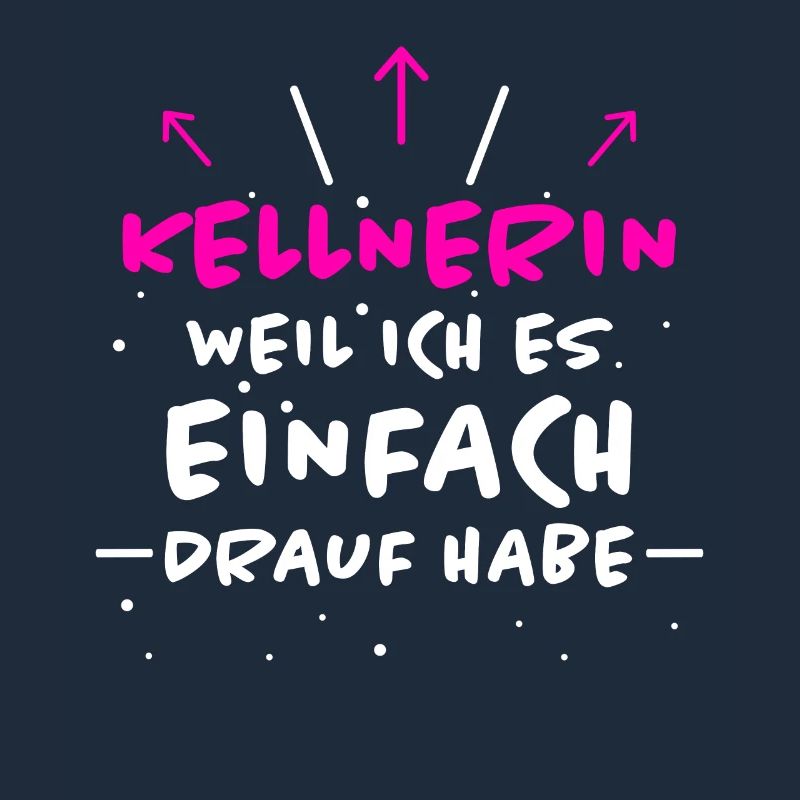 Kellnerin Spruch Beruf Lustiges Kellnerin Geschenk