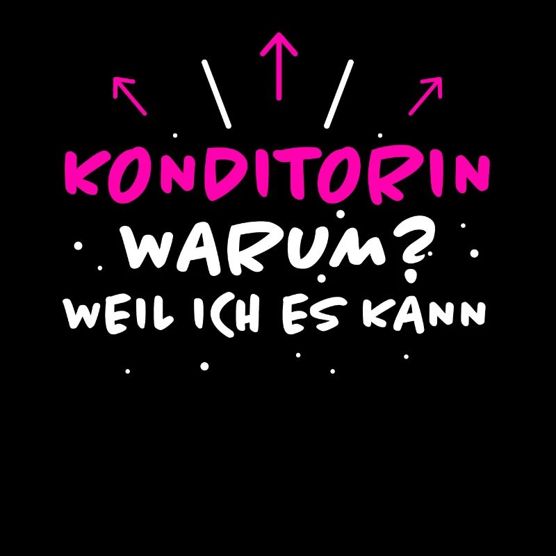 Konditorin Spruch Backen Witz Konditorin Geschenk
