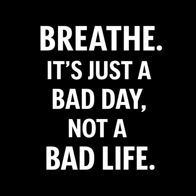 deeply, bad day, not live