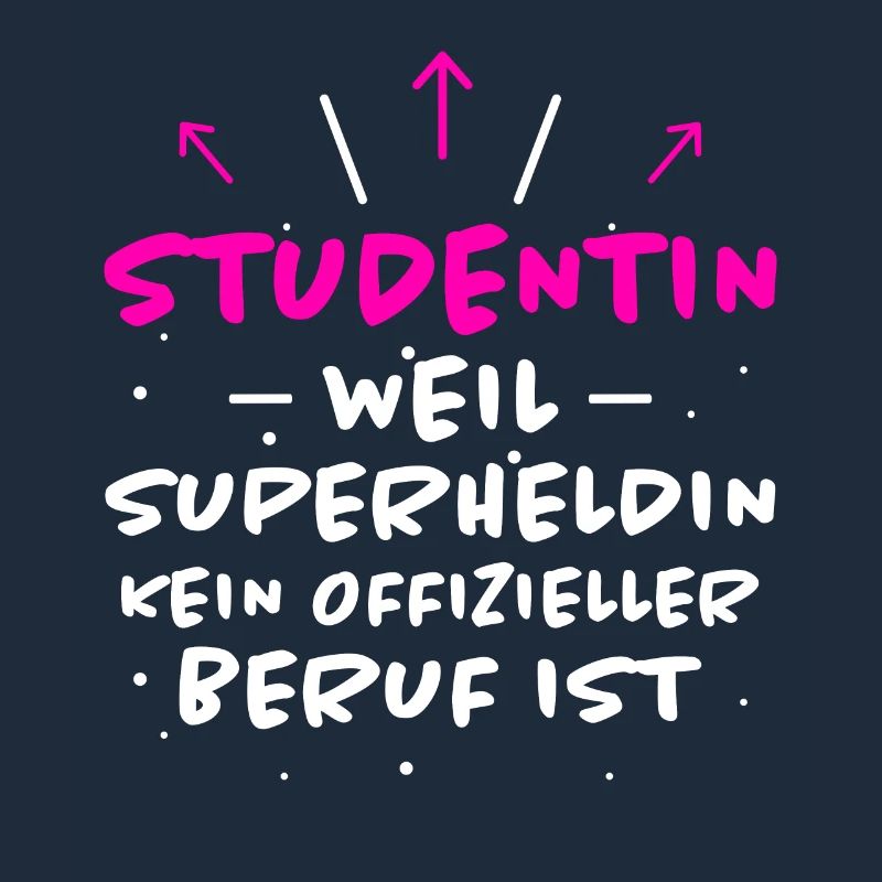 Studentin Spruch Universität Studentin Geschenk