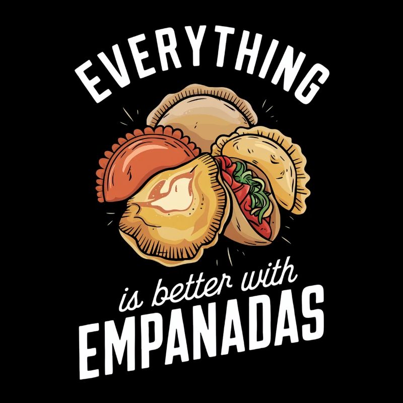 Alles Ist Besser Mit Empanadas