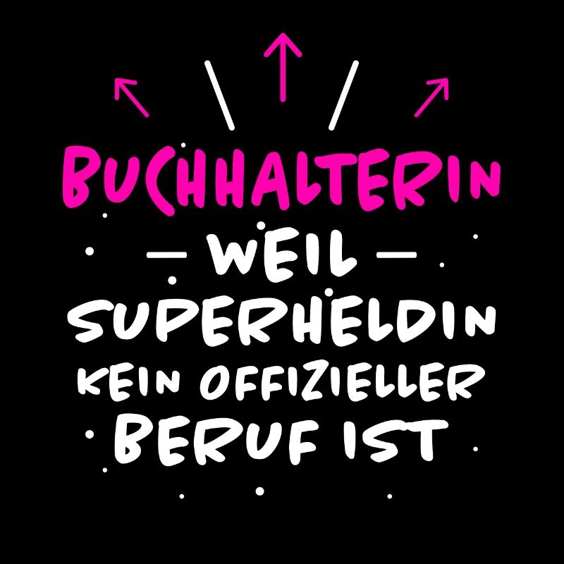 Buchhalterin Spruch Lustiges Buchhalterin Geschenk