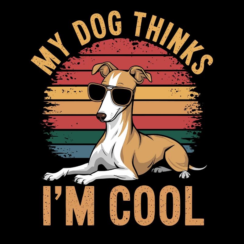 Whippet Mein Hund Denkt Das Ich Cool Bin