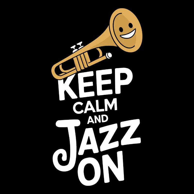 Keep Calm And Jazz On Bleib Ruhig Mit Jazz