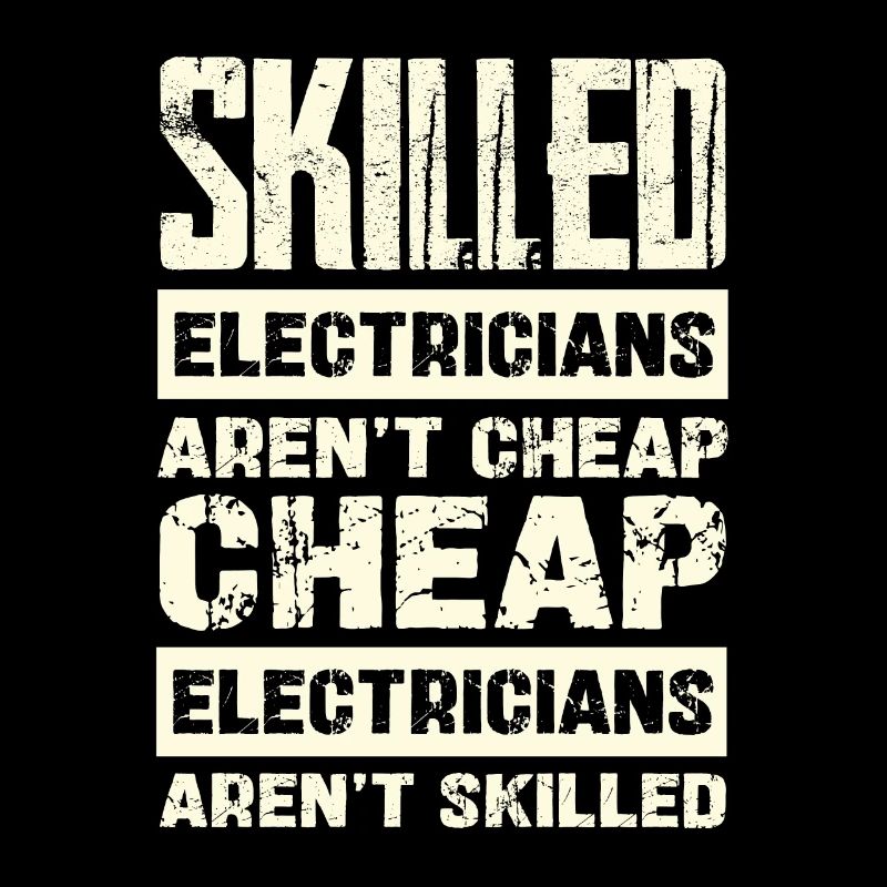 Experienced electricians are not cheap