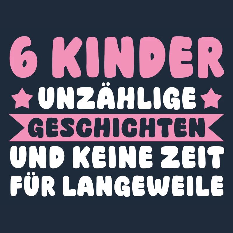 Mama Von 6 Kindern