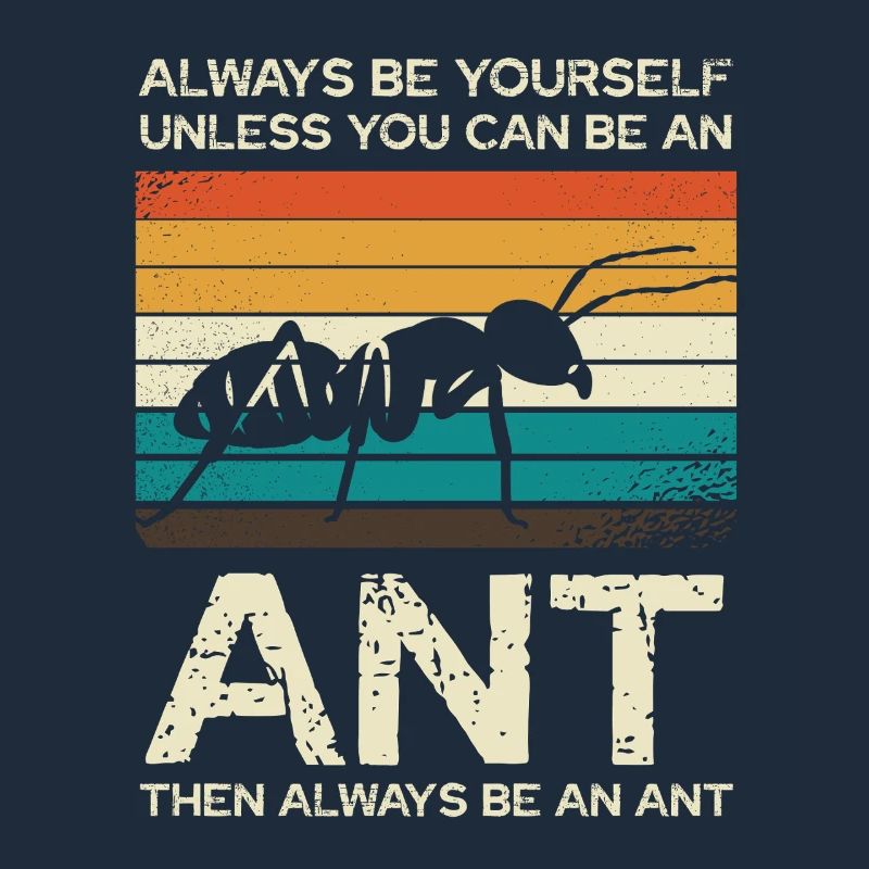 Sei Immer Einzigartig Wie Eine Ameise