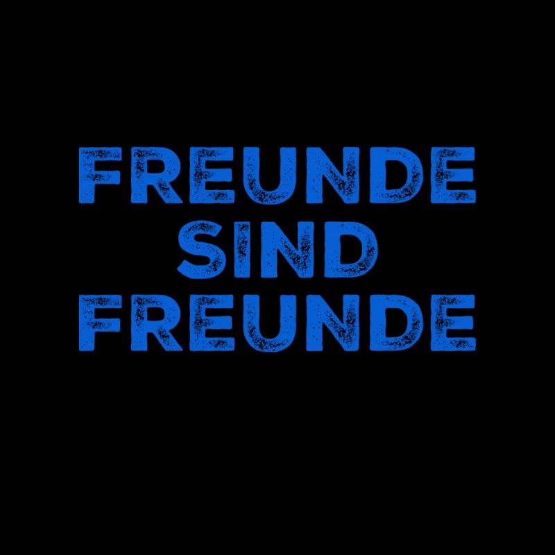 Freunde sind Freunde