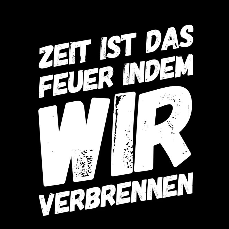 das Feuer der Zeit