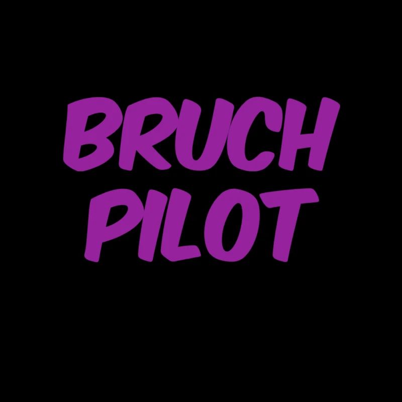 hier steht ein Bruchpilot