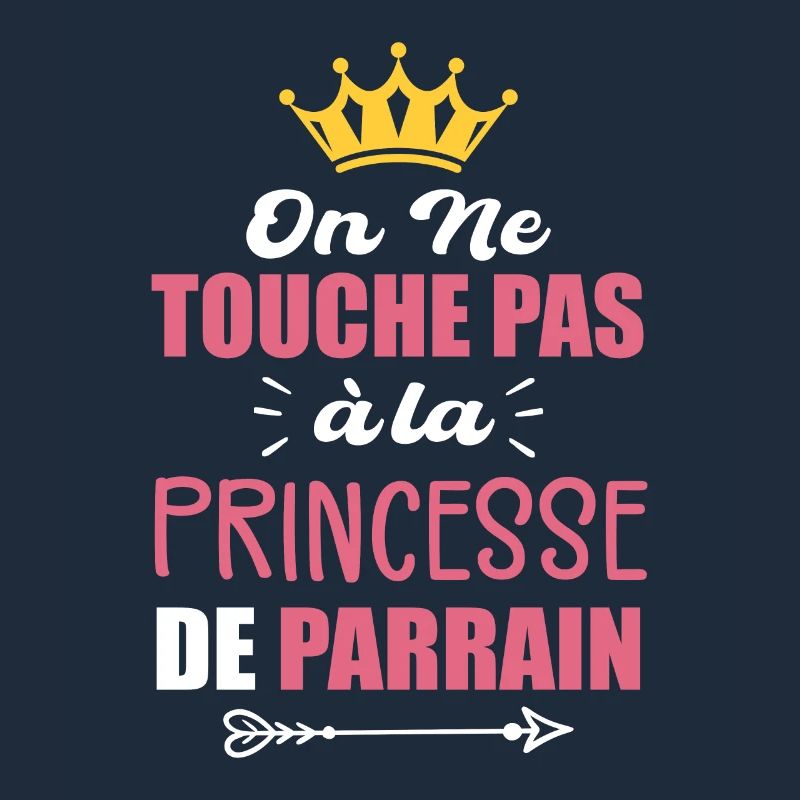 On Ne Touche Pas à la Princesse de Parrain