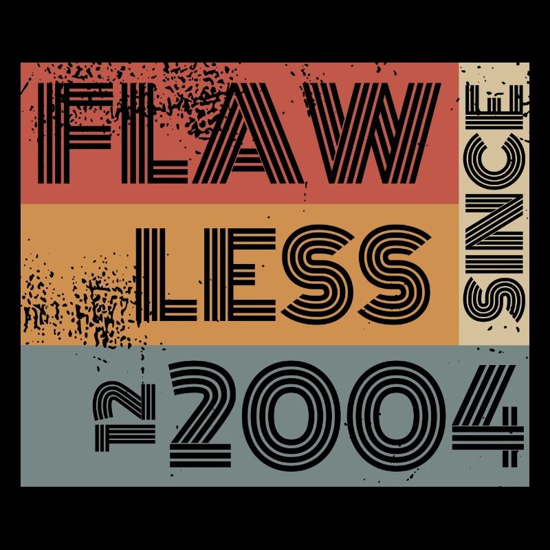 20th Birthday Flawless since 12/2004