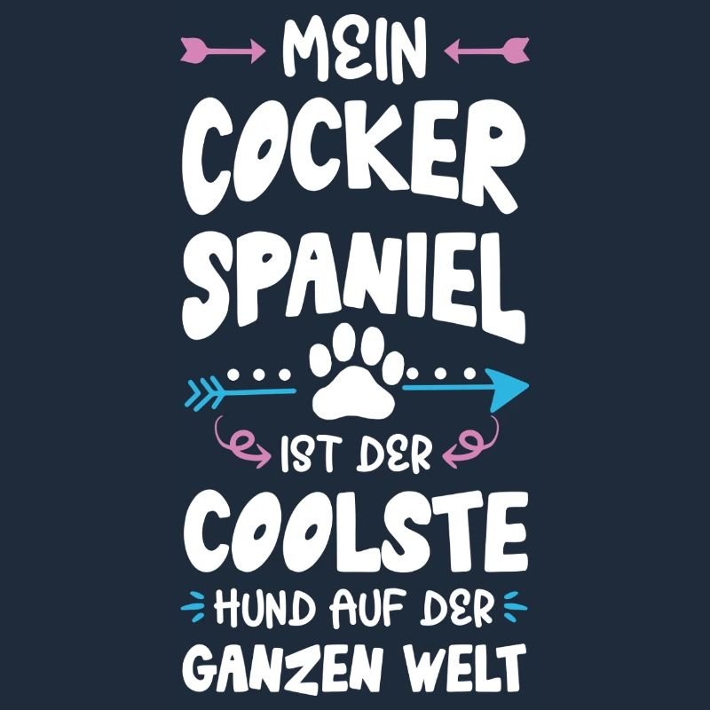Cocker Spaniel Dog Saying