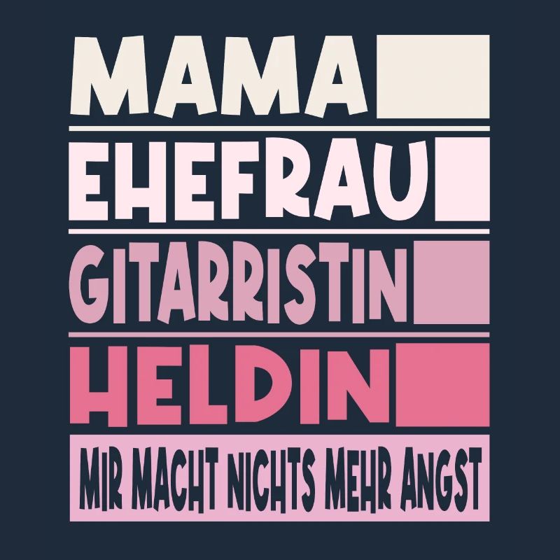 Gitarristin Mama Ehefrau Heldin