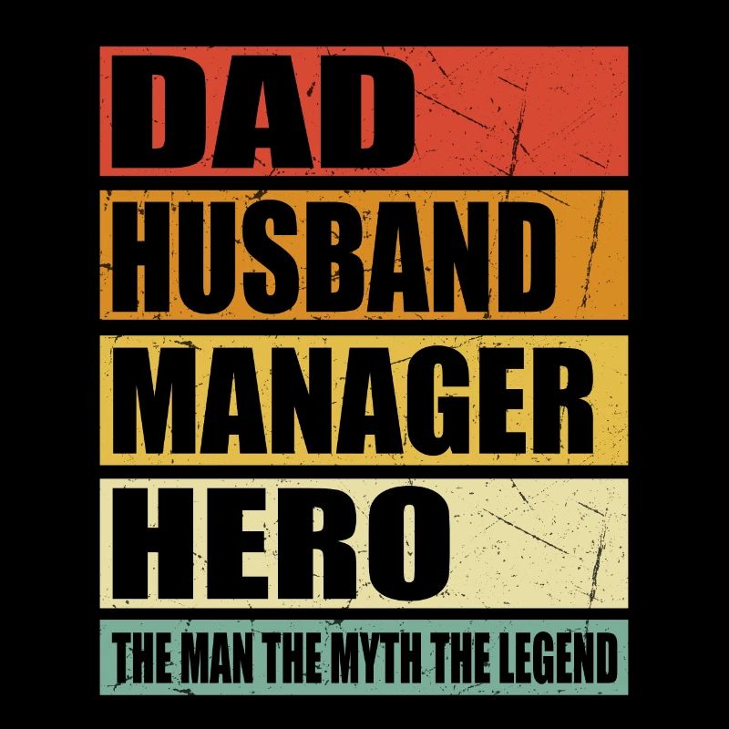 Father Husband Manager Hero