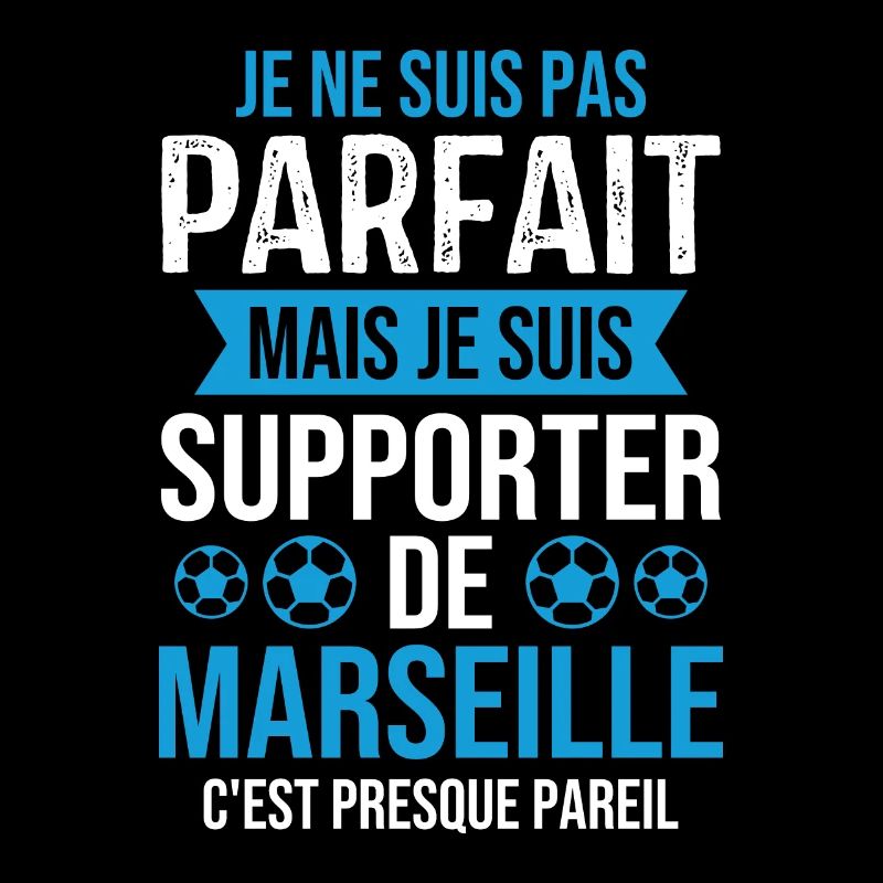 Je suis supporter de Marseille
