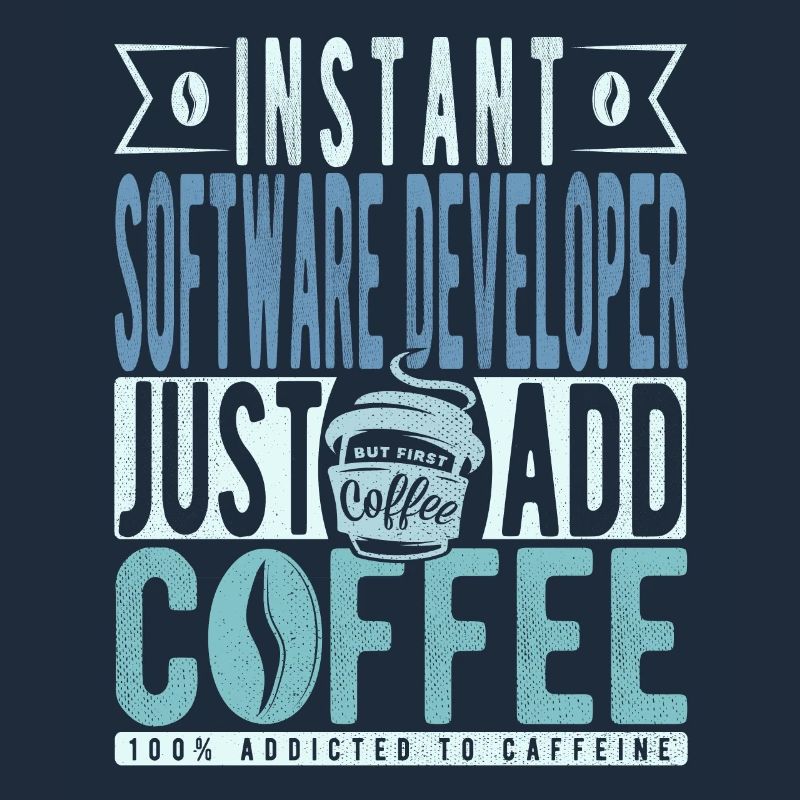 Softwareentwickler Kaffee Spruch