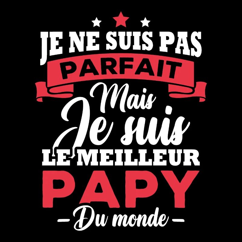 Pas parfait mais le meilleur papy du monde