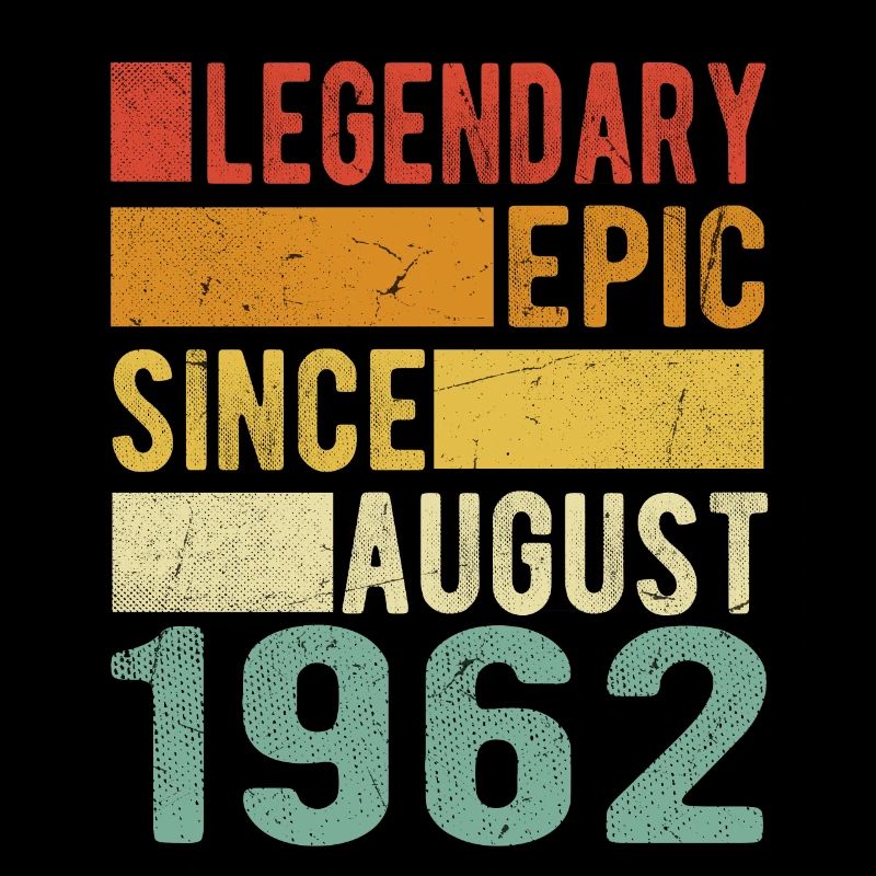 Geburtstag August 1962 Legendär Episch