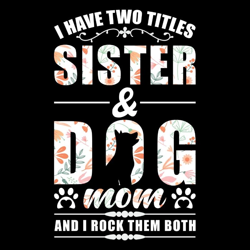 Schwester & Hunde Mama