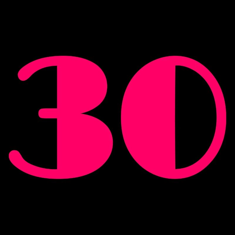 30 YEARS. 30TH ANNIVERSARY. BIRTHDAY 30 YEARS. 30