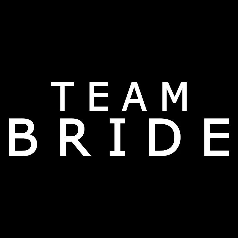 Team bride