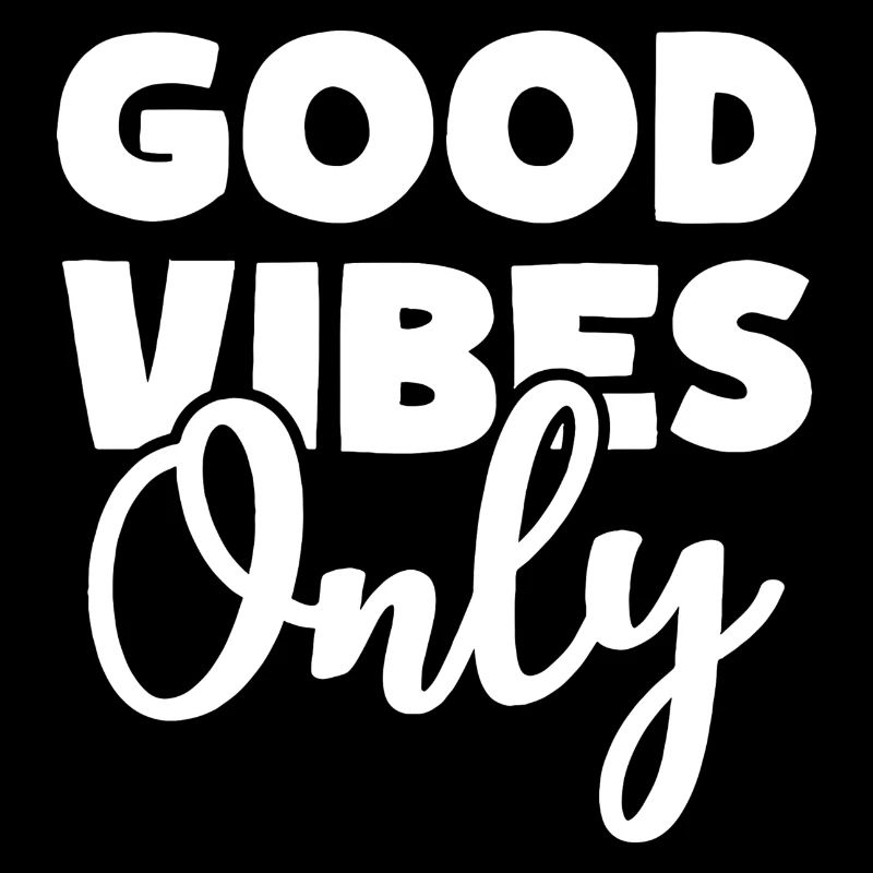 BONNES VIBRATIONS SEULEMENT Des vibrations positives