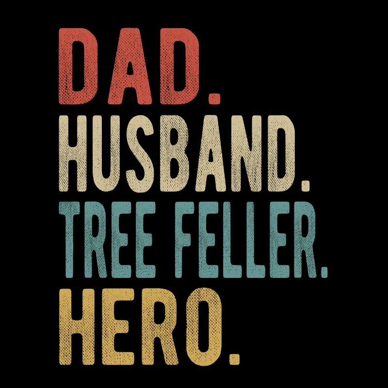 Baumfäller Papa Ehemann Held