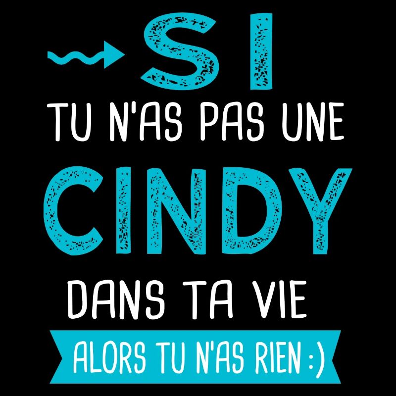 Cindy Si tu n as pas une cindy