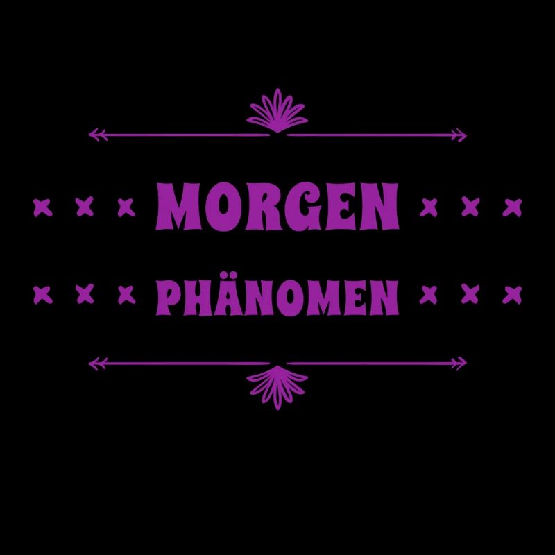 vor dir steht ein Morgenphänomen