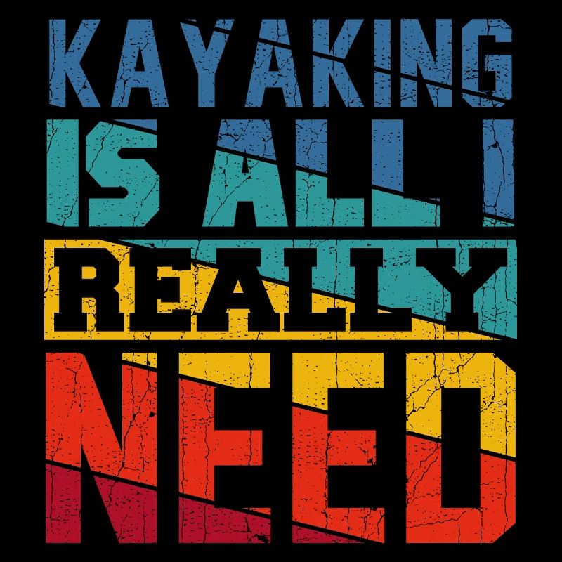 Kayaking Is All I Really Need Retro Colors