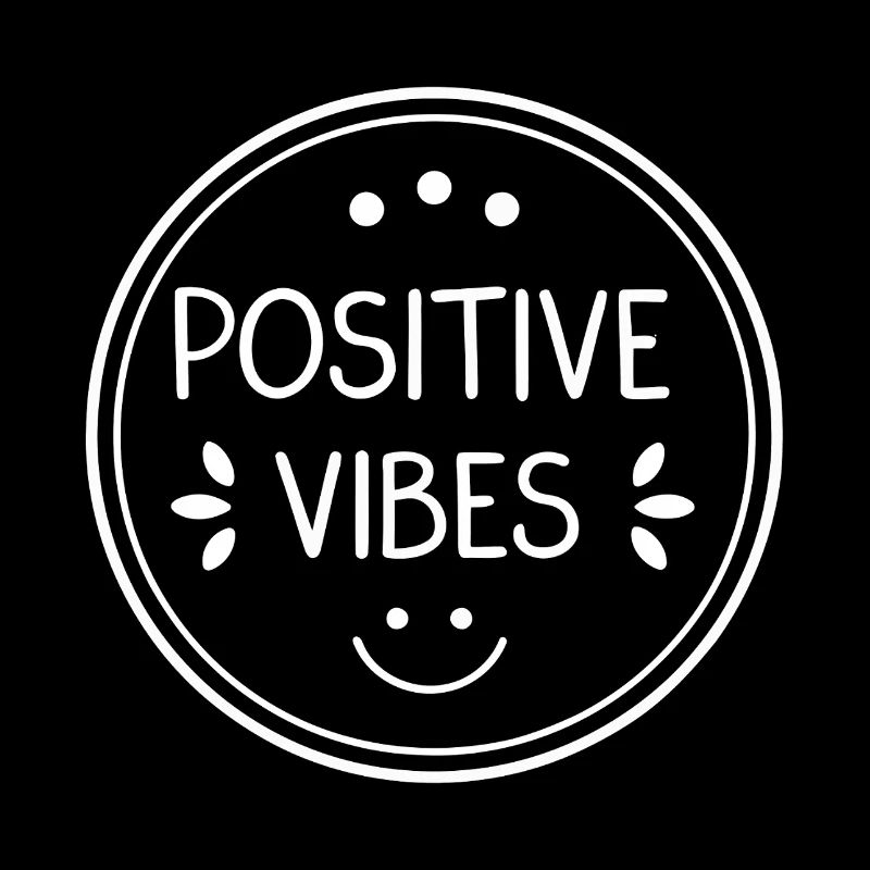 Positive vibes
