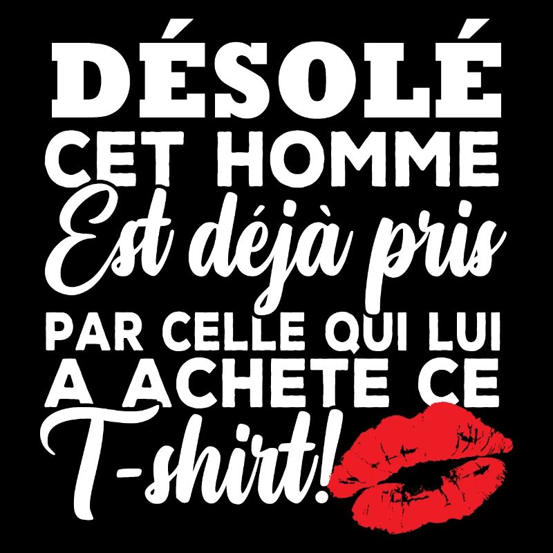 Désolé cet homme est déjà pris