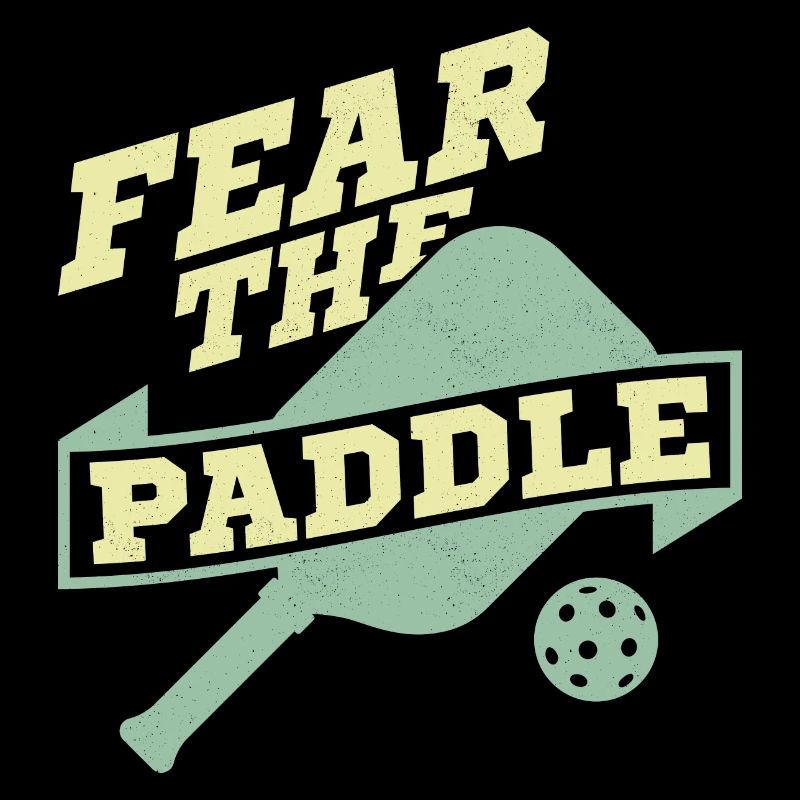 Fear The Paddle Pickleball Player