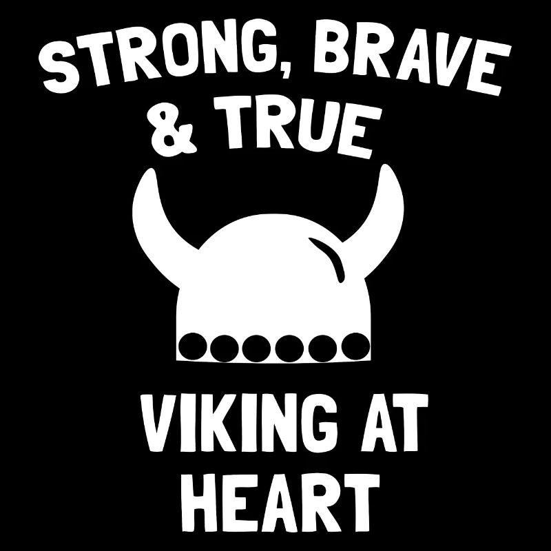 Strong brave and true viking at heart