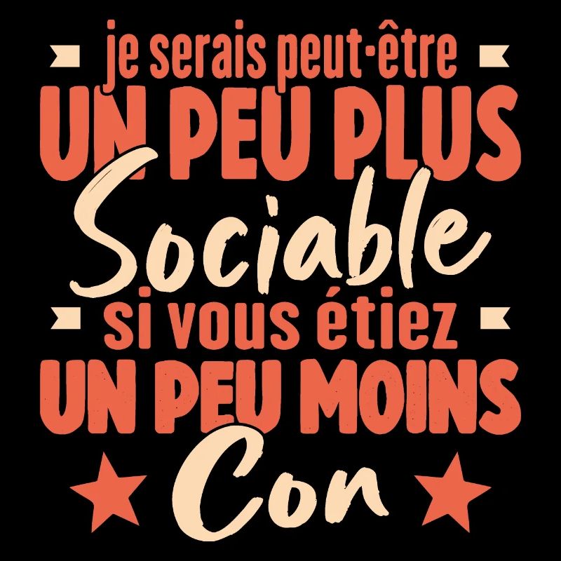 Je Serais Peut Être Un Peu Plus Sociable
