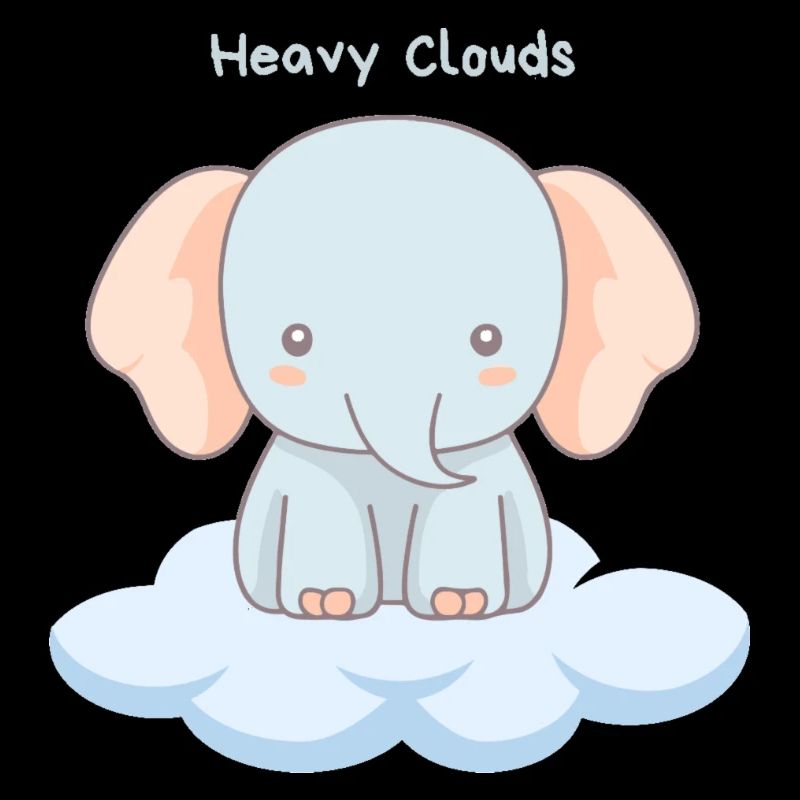 Heavy Clouds