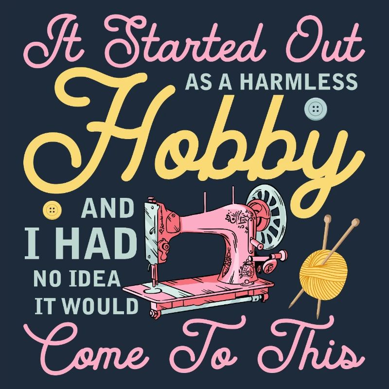 It Started Out As A Harmless Hobby Quilter Quiltin