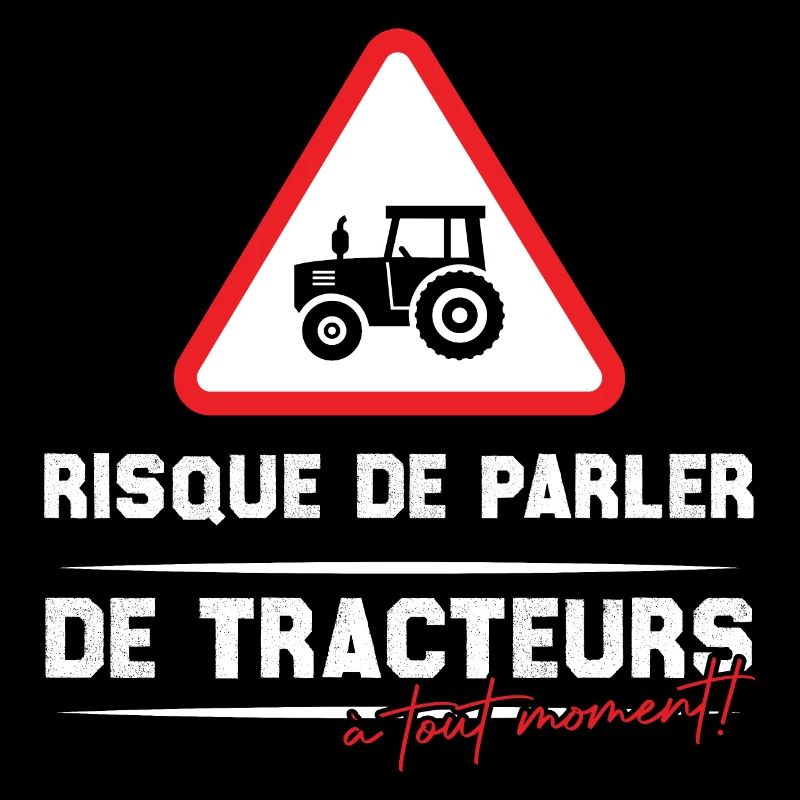 Risque de parler de tracteurs à tout moment