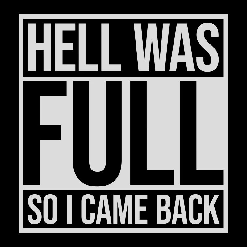 hell was full Quote