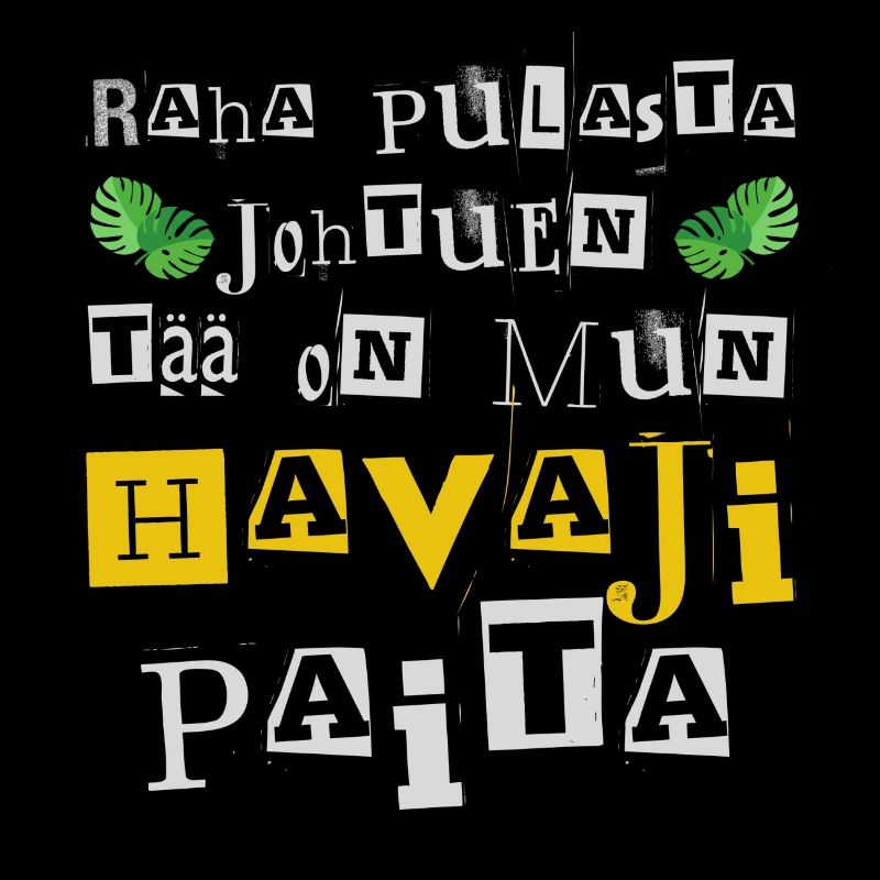 This is my Hawaii shirt
