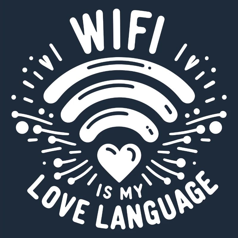 Le WIFI est mon langage d’amour
