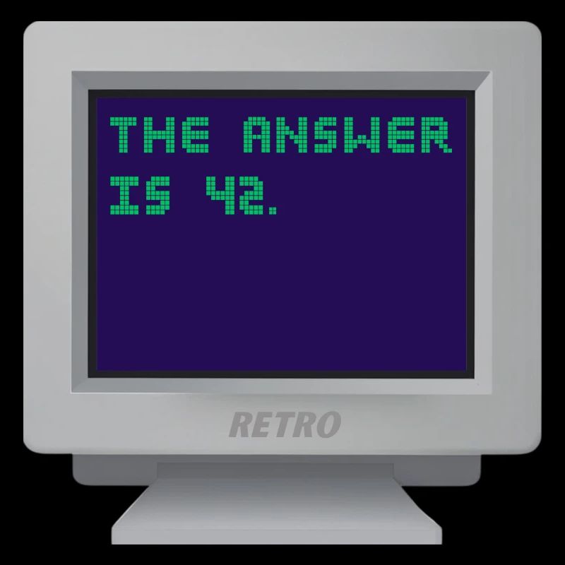 CRT - La réponse est 42.