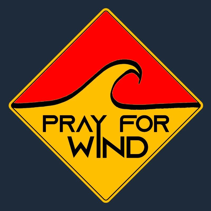 Pray for wind