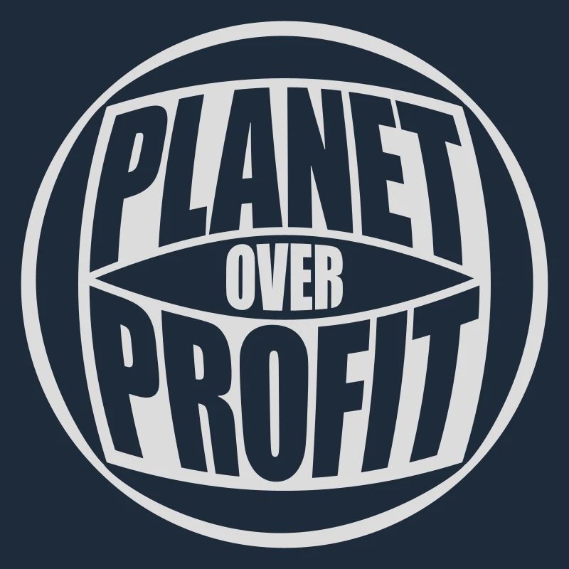 planet over profit quote