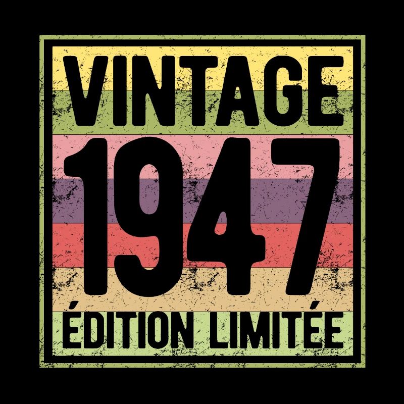 VINTAGE 1947 EDITION LIMITEE