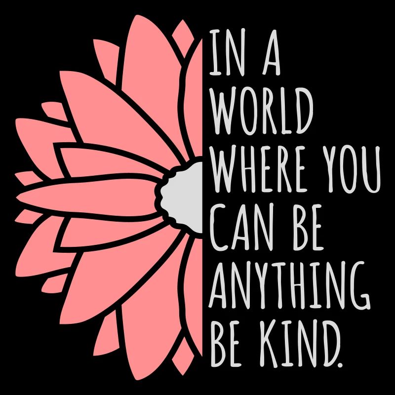 you can be kind
