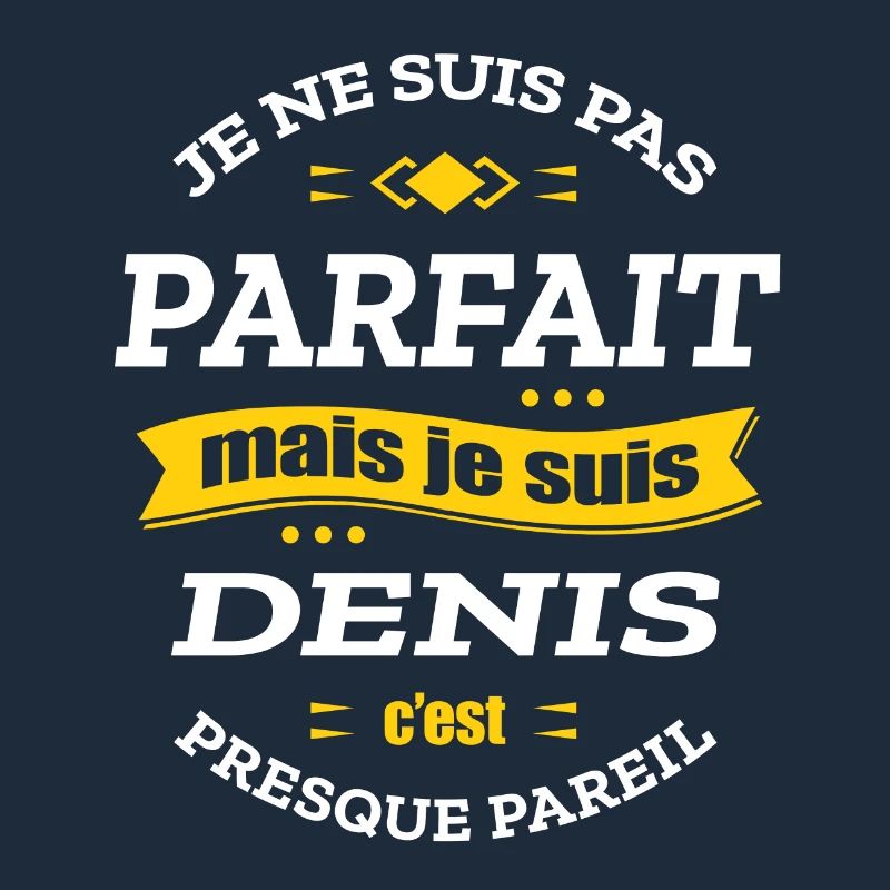 DENIS PARFAIT - PRENOM DENIS