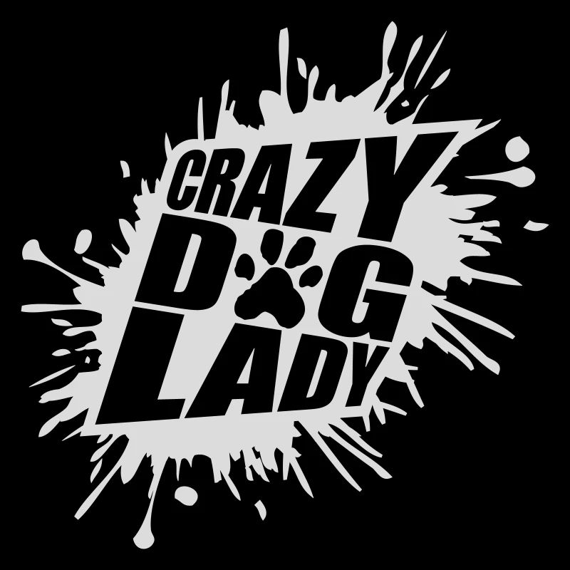 crazy dog lady Zitat